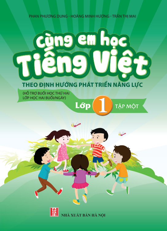 Cùng em học Tiếng Việt - Lớp 1 (Tập 1)