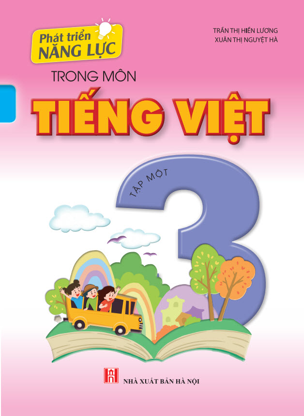 Phát triển năng lực trong môn Tiếng Việt 3 - tập 1