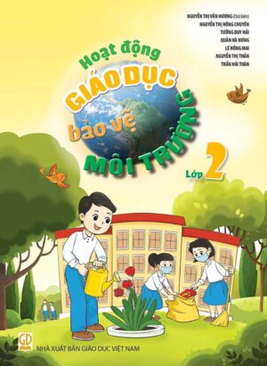 Hoạt động giáo dục bảo vệ môi trường