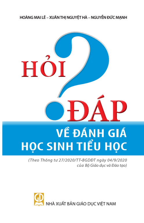 Hỏi đáp về đánh giá học sinh tiểu học
