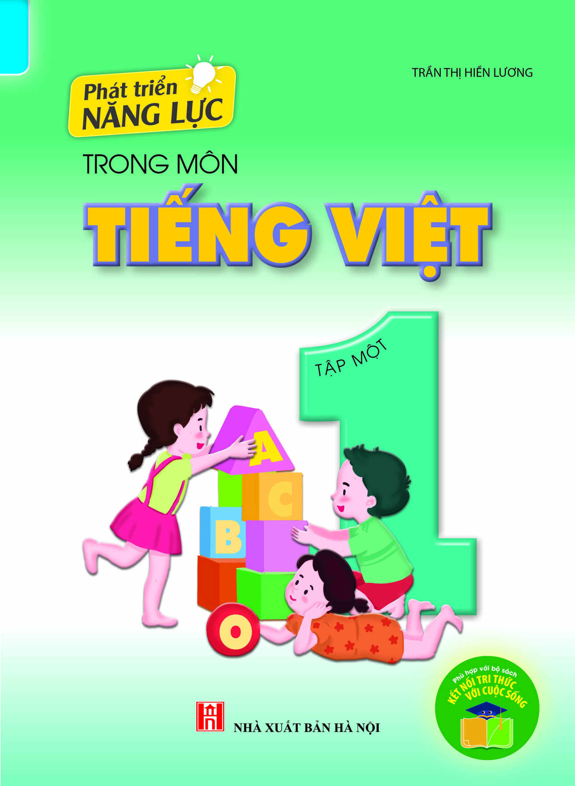 Phát triển năng lực trong môn Tiếng Việt 1- tập 1