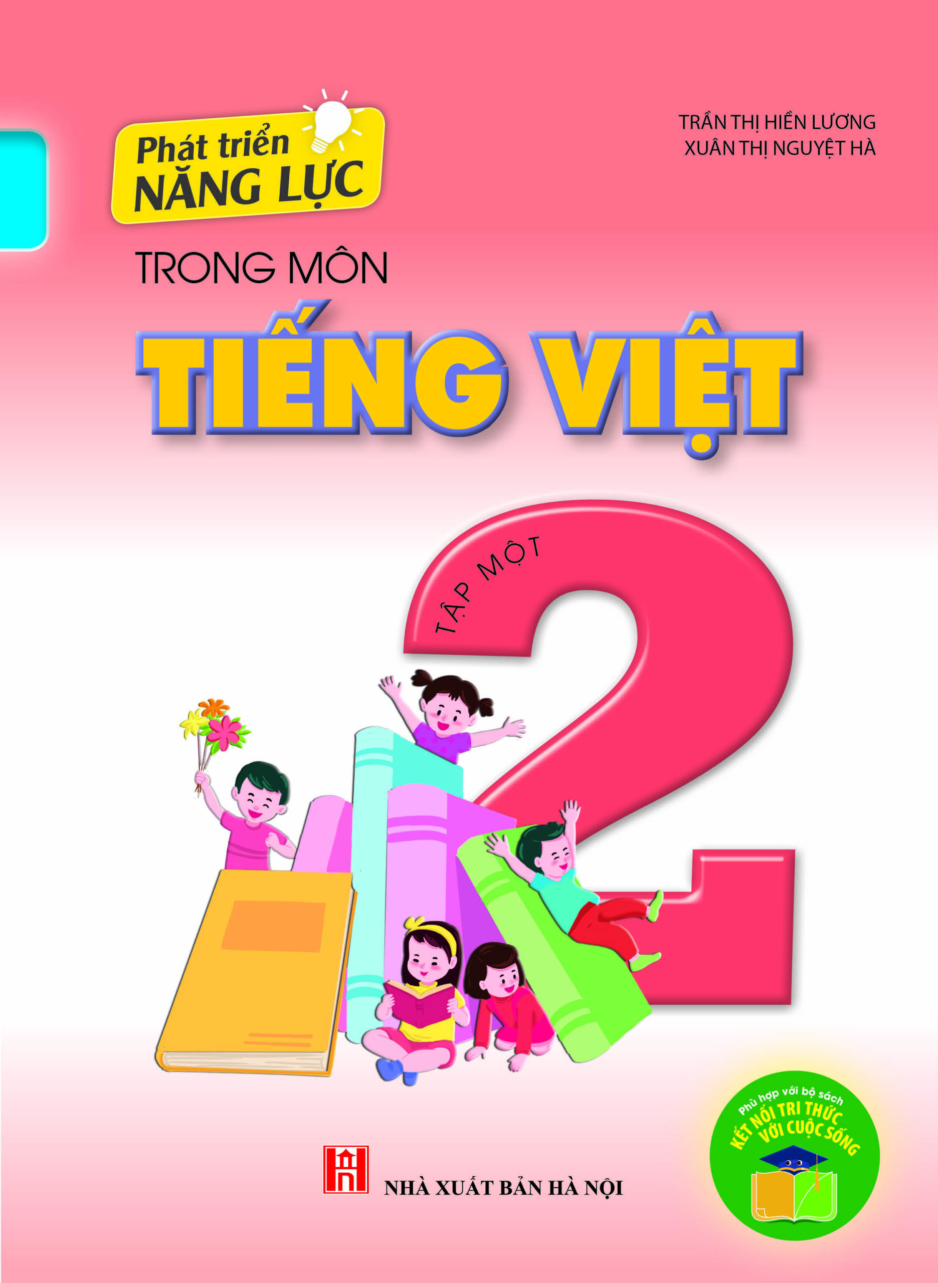 Phát triển năng lực trong môn Tiếng Việt 2- tập 1
